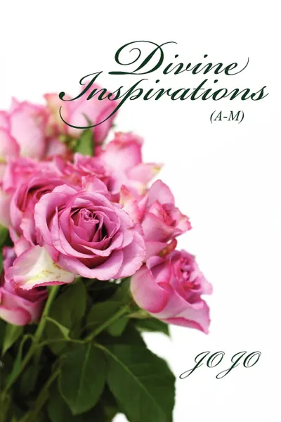 Обложка книги Divine Inspirations (A-M), Jo Jo