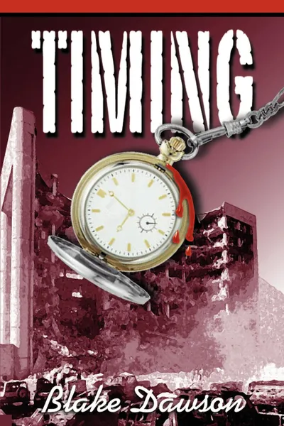 Обложка книги Timing, Blake Dawson