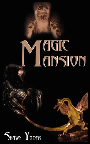 Обложка книги Magic Mansion, Shawn Yoder