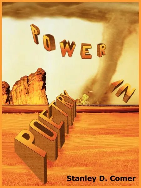 Обложка книги Power in Poetry, Stanley D. Comer