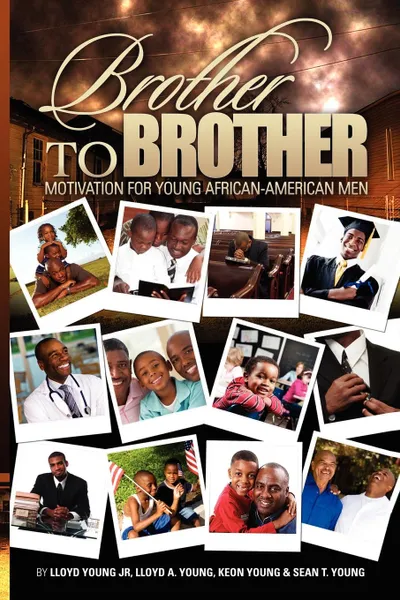 Обложка книги Brother to Brother, Lloyd Young Jr, Lloyd A. Young, Keon Young