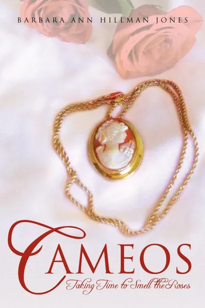 Обложка книги Cameos, Barbara Ann Hillman Jones