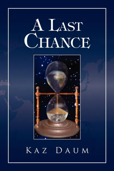 Обложка книги A Last Chance, Kaz Daum