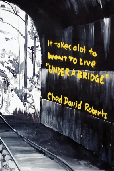 Обложка книги It Takes a Lot to Want to Live ''Under a Bridge'', Ched David Roberts