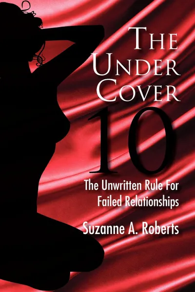 Обложка книги The Under Cover 10, Suzanne a. Roberts