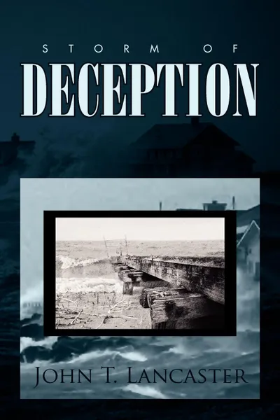 Обложка книги Storm of Deception, John T. Lancaster
