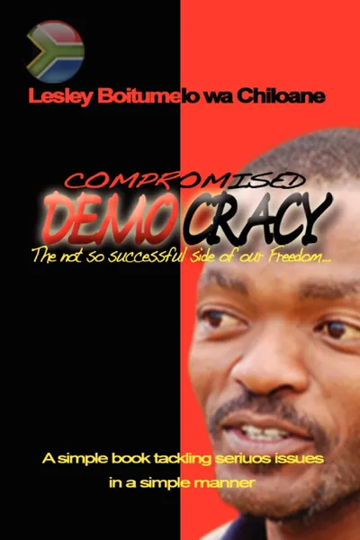 Обложка книги Compromised Democracy, Lesley Chiloane