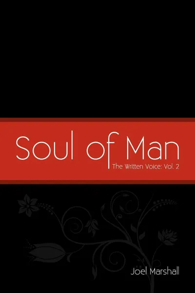 Обложка книги Soul of Man, R. Marshall Joel R. Marshall, Joel R. Marshall