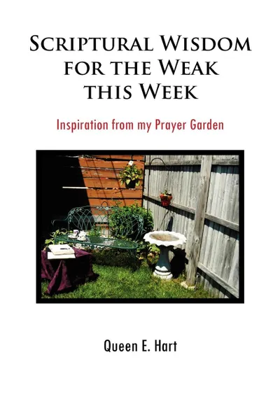 Обложка книги Scriptural Wisdom for the Weak This Week, Queen Elizabeth Hart