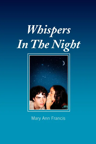 Обложка книги Whispers in the Night, Mary Ann Francis