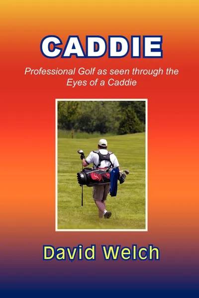 Обложка книги Caddie, David Welch