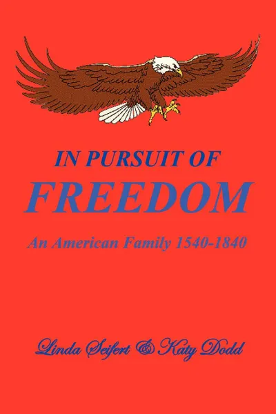 Обложка книги In Pursuit of Freedom, Linda Seifert, Dr Linda Seifert and Katy Dodd