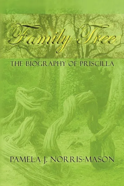 Обложка книги Family Tree, Pamela J. Norris-Mason