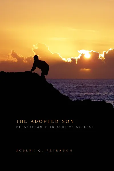 Обложка книги The Adopted Son, Joseph C. Peterson