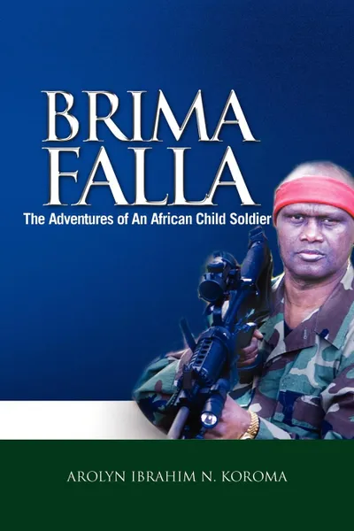 Обложка книги Brima Falla, Ibrahim Arolyn N. Koroma