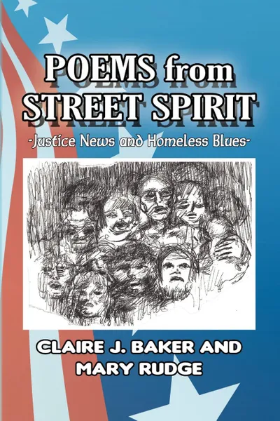 Обложка книги Poems from Street Spirit, J. Baker Claire J. Baker and Mary Rudge, Claire J. Baker and Mary Rudge