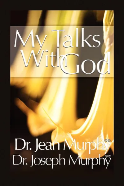 Обложка книги My Talks with God, Joseph Murphy