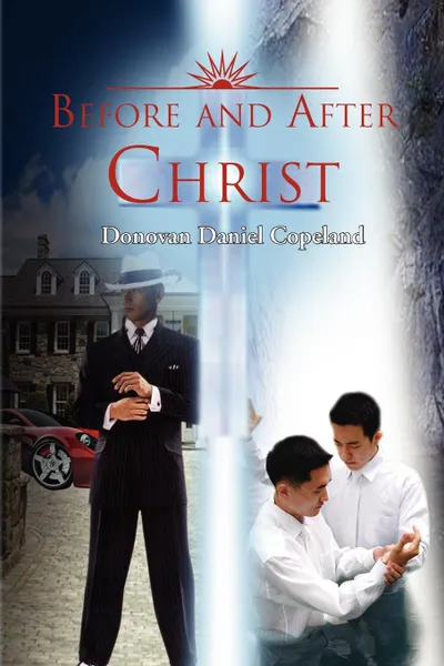 Обложка книги Before and After Christ, Daniel Copeland Donovan Daniel Copeland, Donovan Daniel Copeland