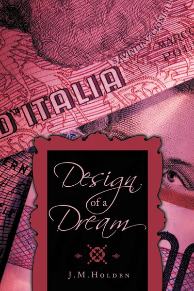 Обложка книги Design of a Dream, J. M. Holden