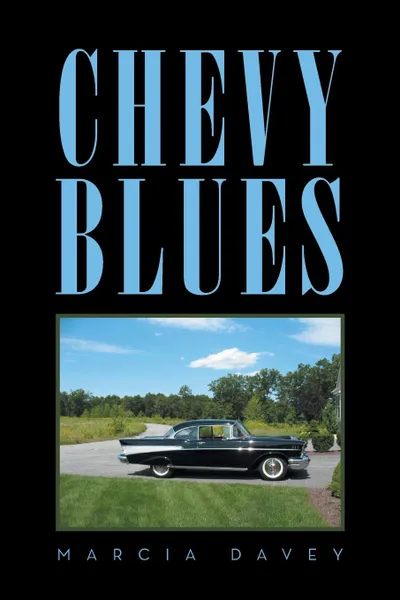 Обложка книги Chevy Blues, Marcia Davey