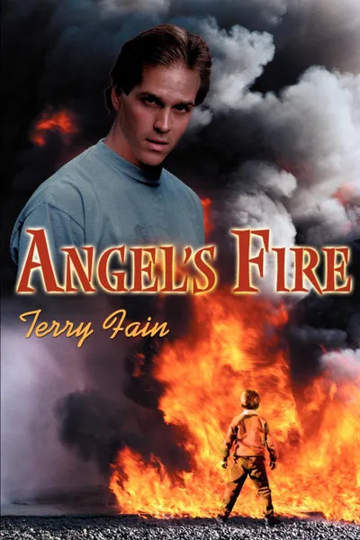 Обложка книги Angel's Fire, Terry Fain