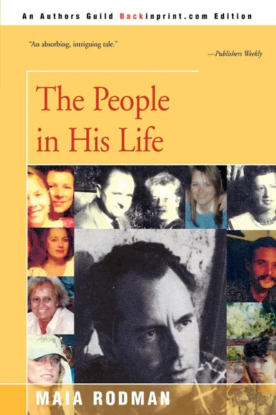 Обложка книги The People in His Life, Maia Rodman