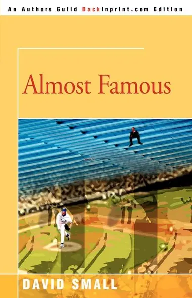 Обложка книги Almost Famous, David Small