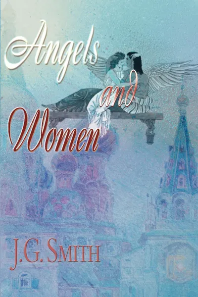 Обложка книги Angels and Women, J. G. Smith