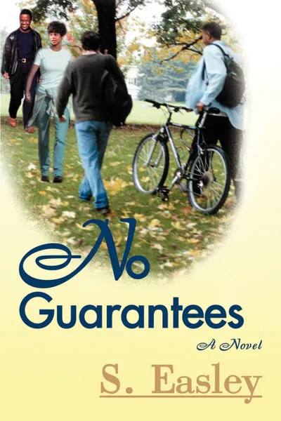 Обложка книги No Guarantees, S. Easley