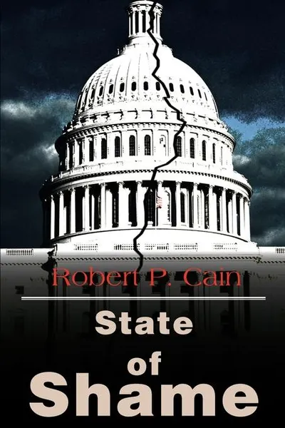 Обложка книги State of Shame, Bob Cain