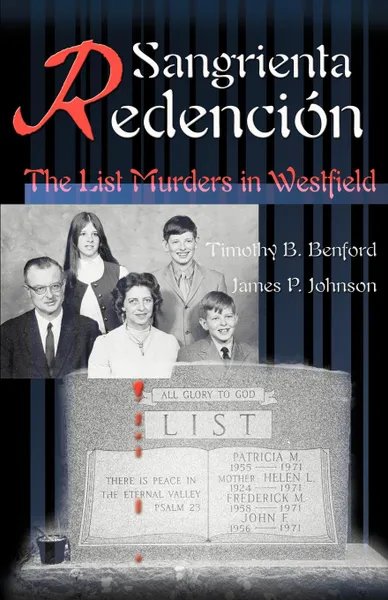 Обложка книги Sangrienta Redencion. The List Murders In Westfield, Timothy B. Benford, James P. Johnson