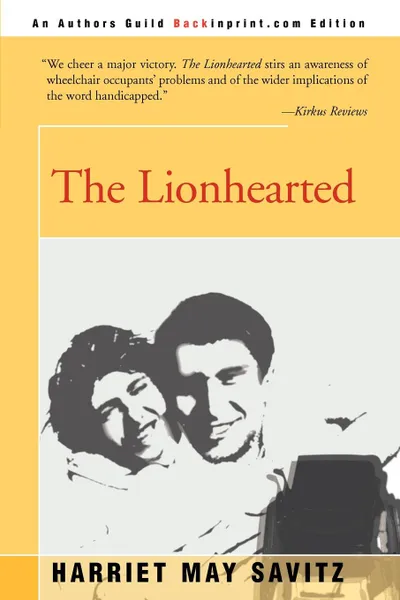 Обложка книги The Lionhearted, Harriet May Savitz