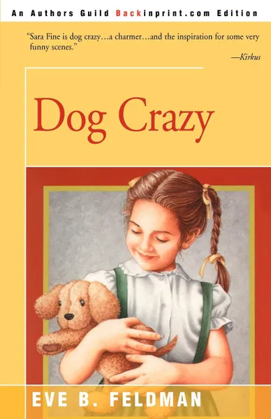 Обложка книги Dog Crazy, Eve B. Feldman