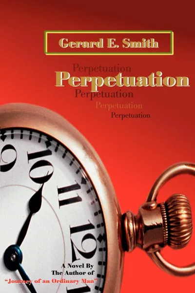 Обложка книги Perpetuation, Gerard E. Smith