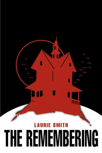 Обложка книги The Remembering, Laurie Smith