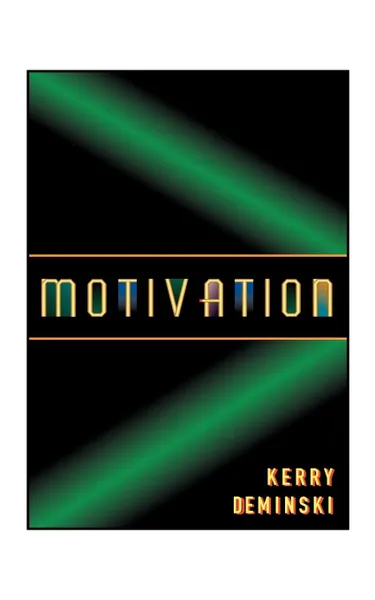 Обложка книги Motivation, Kerry Deminski