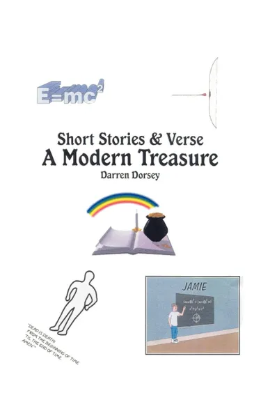 Обложка книги A Modern Treasure. Short Stories & Verse, Darren Dorsey