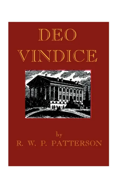 Обложка книги Deo Vindice, Robert W. P. Patterson