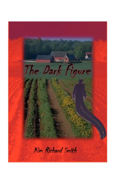 Обложка книги The Dark Figure, Kim Richard Smith