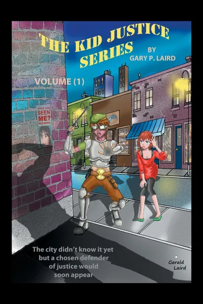 Обложка книги The Kid Justice Series, Gary P. Laird