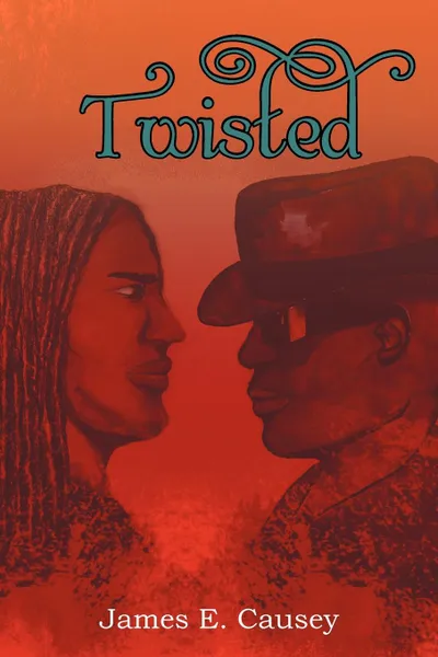 Обложка книги Twisted, James E. Causey