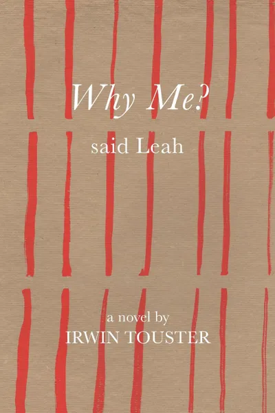 Обложка книги Why Me? Said Leah, Irwin Touster