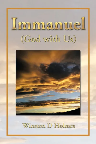 Обложка книги Immanuel (God with Us), Winston D Holmes