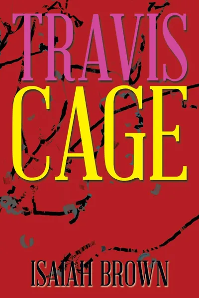 Обложка книги Travis Cage, Isaiah Brown