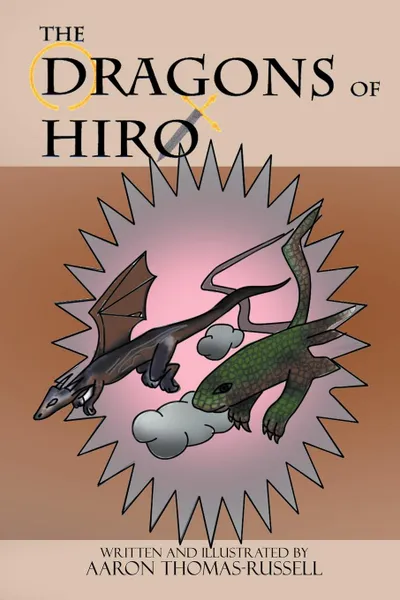 Обложка книги Dragons of Hiro, Aaron Thomas-Russell