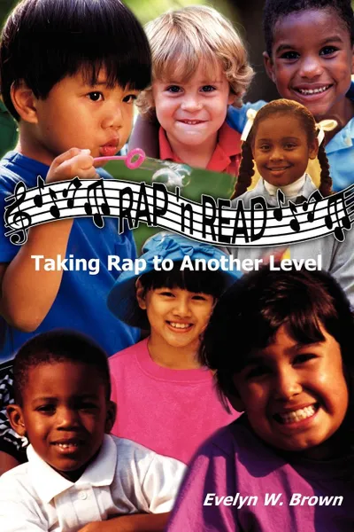 Обложка книги RAP 'n READ. Taking Rap to Another Level, Evelyn W. Brown