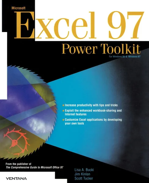 Обложка книги Microsoft Excel 97. Power Toolkit, Lisa A. Bucki, Scott Tucker, Jim Kinlan