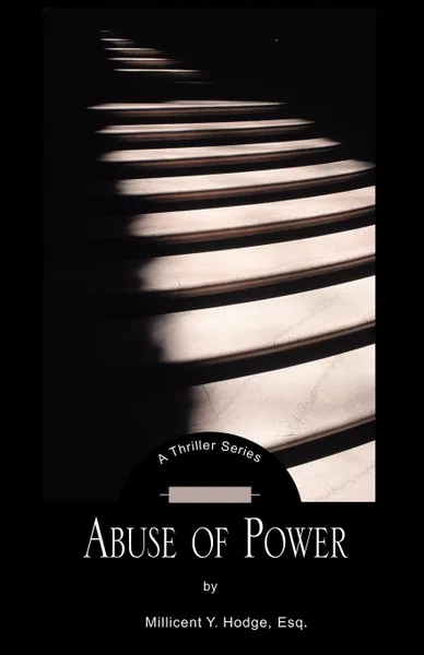 Обложка книги Abuse of Power, Millicent Y. Hodge