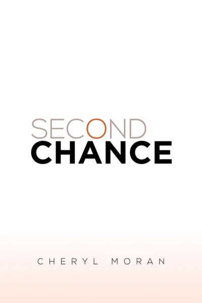 Обложка книги Second Chance, Cheryl Moran