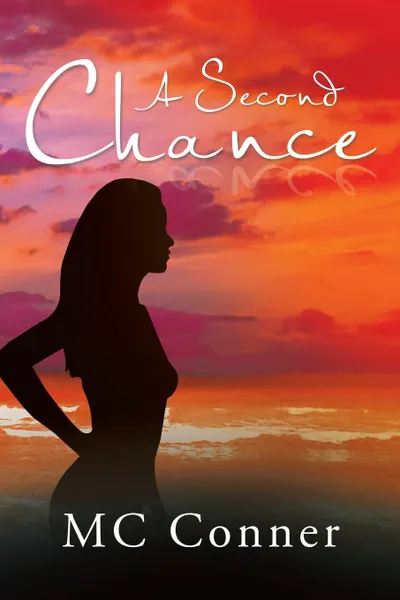 Обложка книги A Second Chance, MC Conner